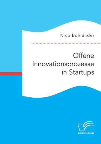 Cover image for Offene Innovationsprozesse in Startups