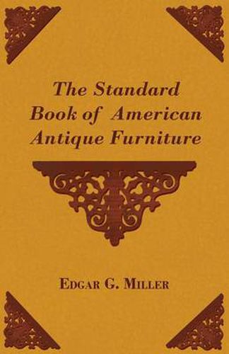 Cover image for The Standard Book of American Antique Furniture