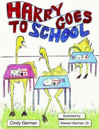 Cover image for Harry Goes To School