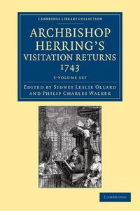 Cover image for Archbishop Herring's Visitation Returns, 1743 5 Volume Set