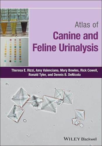 Atlas of Canine and Feline Urinalysis