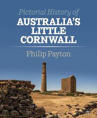 Cover image for Pictorial History of Australia's Little Cornwall