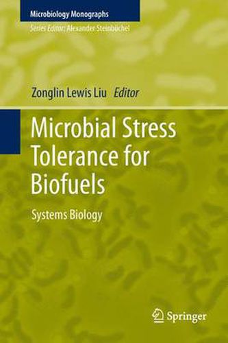 Cover image for Microbial Stress Tolerance for Biofuels: Systems Biology