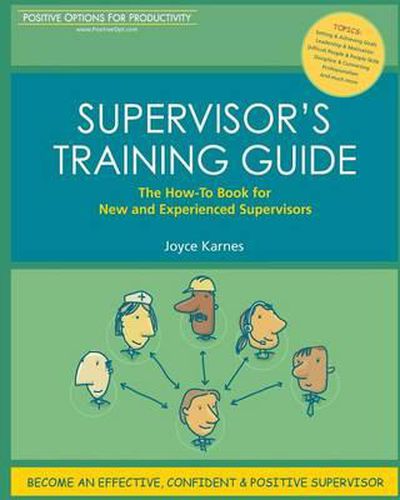 Cover image for Supervisor's Training Guide: The How-To Book for New and Experienced Supervisors