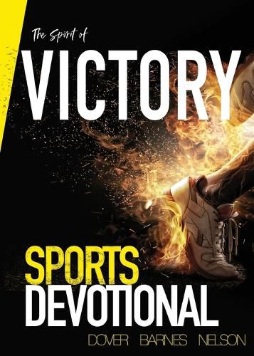 The Spirit of Victory: Sports Devotional