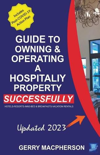 Cover image for Your Guide to Owning & Operating a Hospitality Property - Successfully