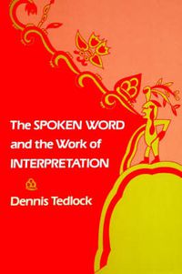 Cover image for The Spoken Word and the Work of Interpretation