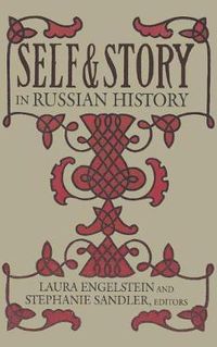 Cover image for Self and Story in Russian History