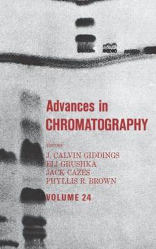 Advances in Chromatography: Volume 24