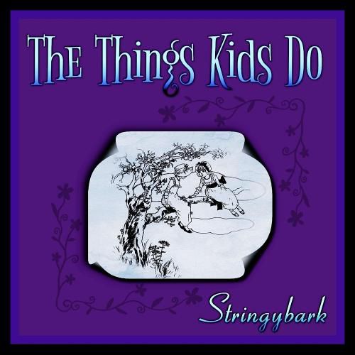 Cover image for The Things Kids Do