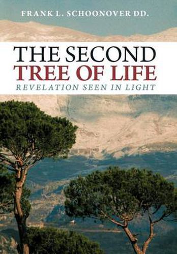 Cover image for THE Second Tree of Life: Revelation Seen in Light