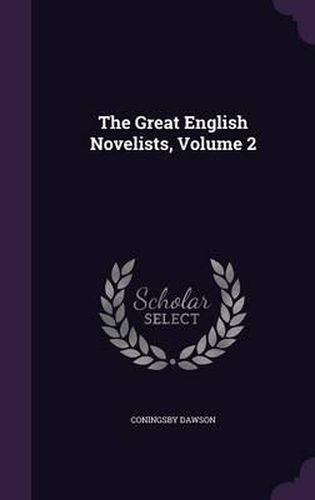 The Great English Novelists, Volume 2