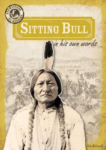 Sitting Bull in His Own Words