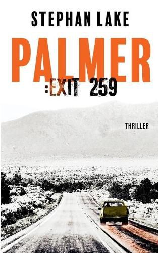 Cover image for Palmer: Exit 259: Ein Joshua-Palmer-Thriller