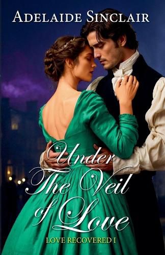 Cover image for Under the Veil of Love