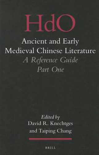 Ancient and Early Medieval Chinese Literature (Vol. I): A Reference Guide, Part One