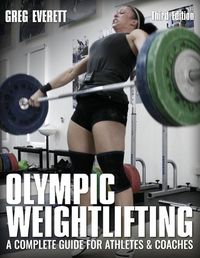 Cover image for Olympic Weightlifting: A Complete Guide for Athletes & Coaches