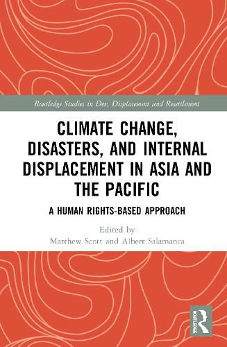 Cover image for Climate Change, Disasters, and Internal Displacement in Asia and the Pacific: A Human Rights-Based Approach