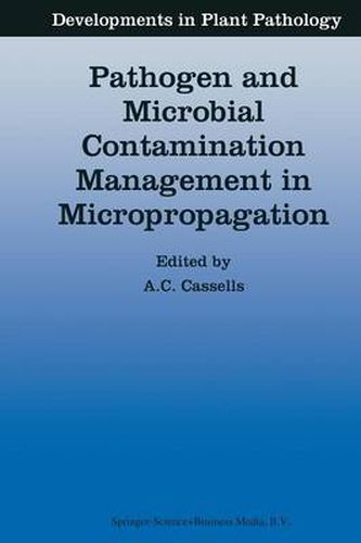 Cover image for Pathogen and Microbial Contamination Management in Micropropagation