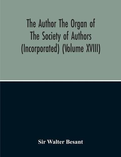 The Author The Organ Of The Society Of Authors (Incorporated)