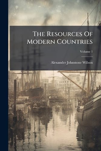 Cover image for The Resources Of Modern Countries