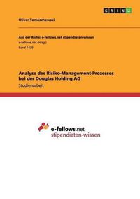 Cover image for Analyse des Risiko-Management-Prozesses bei der Douglas Holding AG