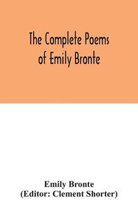 Cover image for The complete poems of Emily Bronte