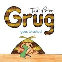 Cover image for Grug Goes to School