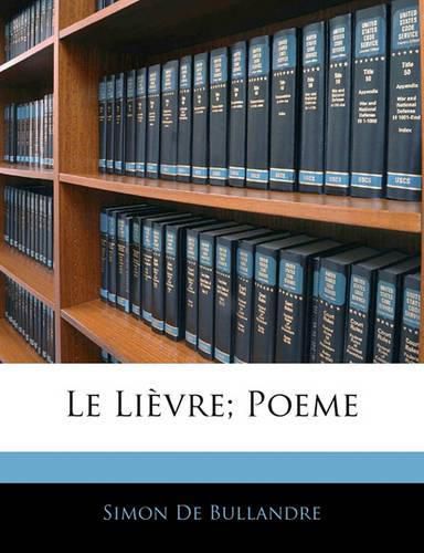 Cover image for Le Li Vre; Poeme