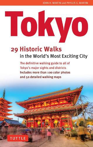 Cover image for Tokyo, 29 Historic Walks in the World's Most Exciting City