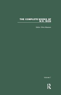 Cover image for The Complete Works of W. R. Bion: Volume 7