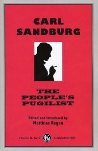 Cover image for Carl Sandburg: The People's Pugilist