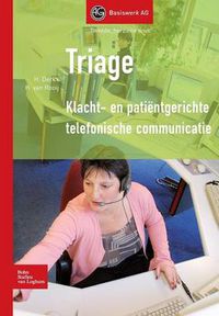 Cover image for Triage: Klacht- En Patientgerichte Telefonische Communicatie