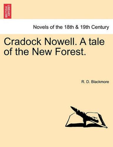 Cover image for Cradock Nowell. a Tale of the New Forest.