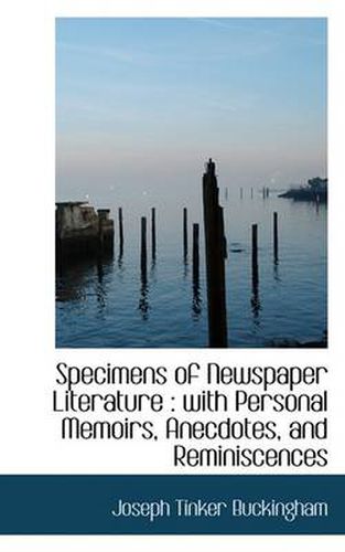 Cover image for Specimens of Newspaper Literature