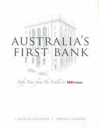 Cover image for Australia's First Bank: Fifty Years from The Wales to Westpac