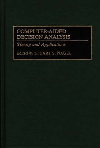 Cover image for Computer-Aided Decision Analysis: Theory and Applications