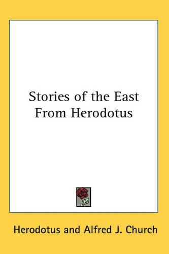 Cover image for Stories of the East From Herodotus