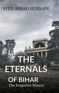 Cover image for The Eternals of Bihar