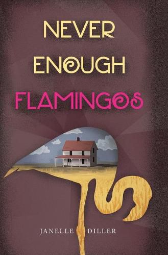 Cover image for Never Enough Flamingos