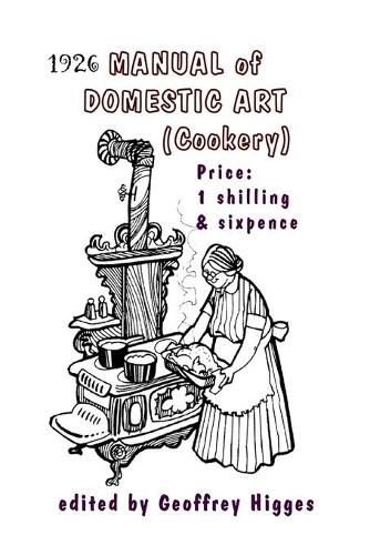 Cover image for 1926 Manual of Domestic Art (Cookery)