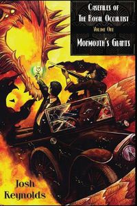 Cover image for Casefiles of the Royal Occultist: Monmouth's Giants