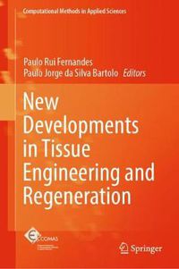 Cover image for New Developments in Tissue Engineering and Regeneration