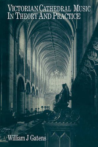 Cover image for Victorian Cathedral Music in Theory and Practice