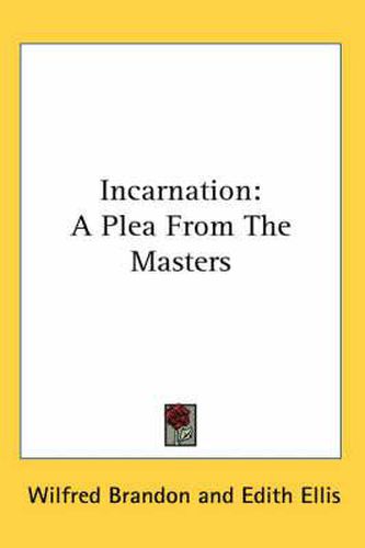 Cover image for Incarnation: A Plea from the Masters