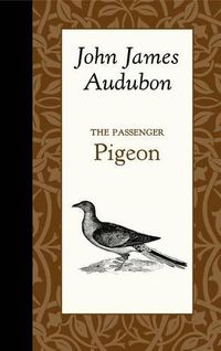 Cover image for The Passenger Pigeon