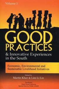 Cover image for Good Practices and Innovative Experiences in the South (Volume 1): Economic, Environmental and Sustainable Livelihood Initiatives