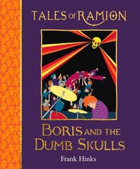 Cover image for Boris and the Dumb Skulls: Tales of Ramion