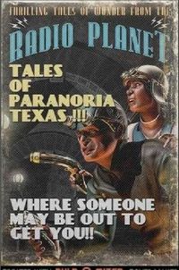 Cover image for Paranoria, TX - The Radio Scripts