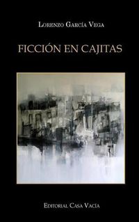 Cover image for Ficcion en cajitas (Segunda edicion)